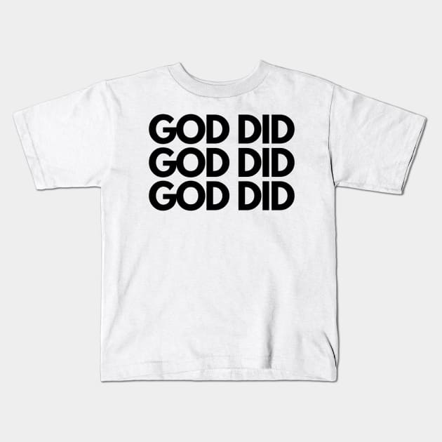 GOD DID Kids T-Shirt by Phantom Troupe